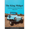 The King Midget 1946-1970: Americas Favorite Micro Car