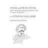 Poems and Prose Poems: with "The book, spiritual instrument" and "A throw of the dice. . ."
