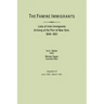 Famine Immigrants. Lists of Irish Immigrants Arriving at the Port of New York, 1846-1851. Volume VI, June 1850-March 1851