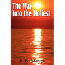 The Way Into the Holiest