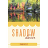 Shadow Dancer