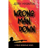 Wrong Man Down: A Millie Henshawe Novel