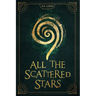 All the Scattered Stars