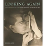 Looking Again: Photography at the New Orleans Museum of Art
