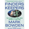 Finders Keepers: The Story of a Man Who Found $1 Million