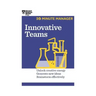 Innovative Teams (HBR 20-Minute Manager Series)