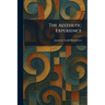 The Aesthetic Experience