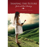 Shaping the Future: Girls and Our Destiny