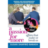 A Passion for More: Affairs That Make or Break Us