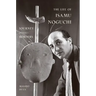 The Life of Isamu Noguchi: Journey Without Borders