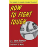 How To Fight Tough