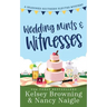 Wedding Mints and Witnesses: An Action-Packed Animal Cozy Mystery