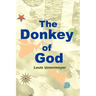 The Donkey of God