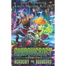 Shadowcroft Academy For Dungeons: Year Two