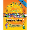 Cursive Jokes Copywork 1: Write and Laugh!
