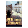 Of Human Bondage (Autobiographical Novel): Boyhood and Youth, Education, Political Ideals, Political Career (the New York Governorship and the Preside