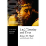 1 and 2 Timothy and Titus