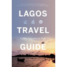Lagos Travel Guide