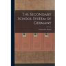 The Secondary School System of Germany