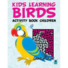 Kids Learning Birds: Activity Book Children