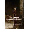 The Amazing Prophecies Of Daniel
