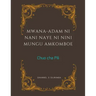 Mwana-Adam ni Nani Naye ni Nini Mungu Amkomboe