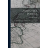 Aristotle's Poetics: Literally Translated, With Explanatory Notes and an Analysis