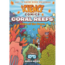 Science Comics: Coral Reefs: Cities of the Ocean