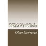 Roman Numerals: I to MMM 1 to 3000