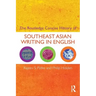 The Routledge Concise History of Southeast Asian Writing in English