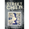 Street Child: A Memoir