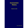 Inconvenient History Vol. IV, 2012