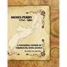 Moses Perry 1714-1801: A Founding Father Of Yarmouth, Nova Scotia