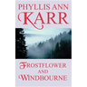 Frostflower and Windbourne