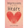 Impressions of the Heart