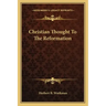 Christian Thought to the Reformation