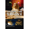 Under the Sphinx: the Search for the Hieroglyphic Key to the Real Hall of Records.