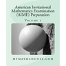 American Invitational Mathematics Examination (AIME) Preparation (Volume 1)