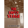 The Empty Stage: A Memoir