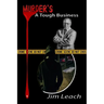 Murder's A Tough Business: The Pursuit of True Evil