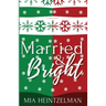 Married & Bright