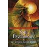 Soul Psychology: How to Clear Negative Emotions and Spiritualize Your Life