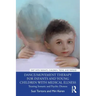 Dance/Movement Therapy for Infants and Young Children with Medical Illness: Treating Somatic and Psychic Distress