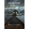 The Mystery of Sarah Slater