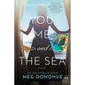 You, Me, and the Sea