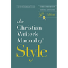 The Christian Writer's Manual of Style, 5th Edition