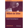 Willem de Sitter: Einstein's Friend and Opponent