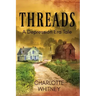 THREADS A Depression Era Tale