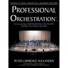 Professional Orchestration Vol 2A: Orchestrating the Melody Within the String Section