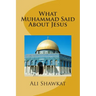 What Muhammad Said About Jesus